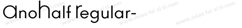 AnoHalf Regular字体转换